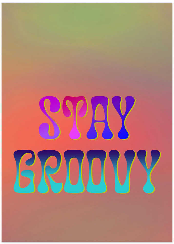 Stay Groovy