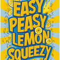 Art Prints of Easy Peasy Lemon Squeezy 2