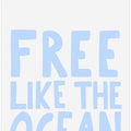 Oceanic Freedom