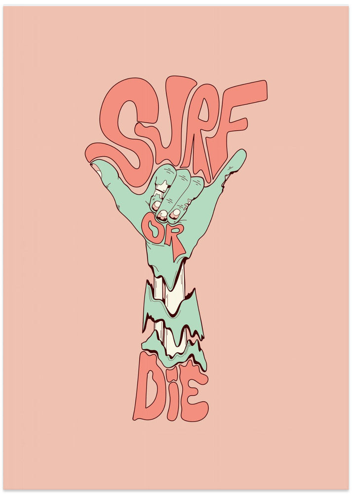 Surf or die