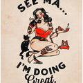 See Ma Poster Funny Vintage Pinup Girl & Cat