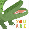 You Are Strong! Funny Alligator with Tail by Artist Carla Daly