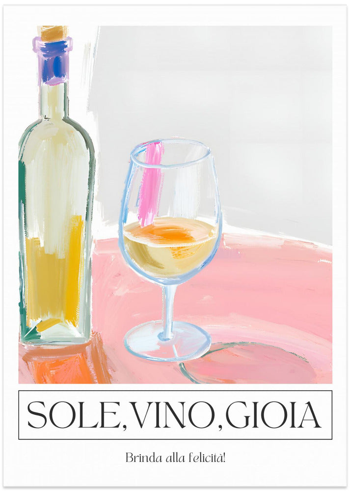 Sole, vino, gioia