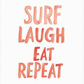 Surf Laugh Eat Loop