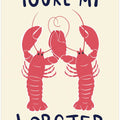 You're My Lobster