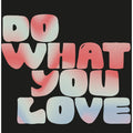 Dowhatyoulove
