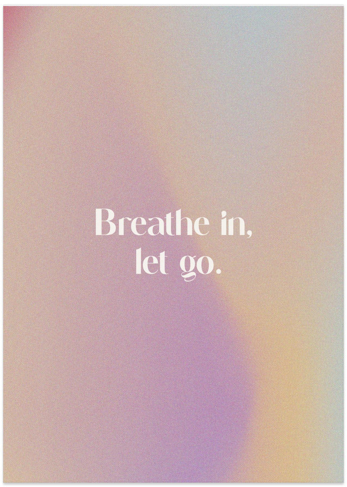 Breathe and Release