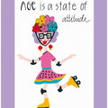 Age Is A State Of Attitude