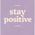 Staypositive(purple)