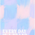 Everydayisabrandnewsky