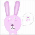 Be You! Funny Rabbit with Positive Quote by Carla Daly