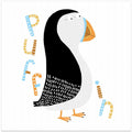 Cute Puffin with Typography by Artist Carla Daly